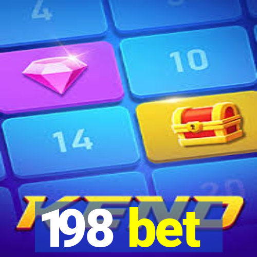 198 bet